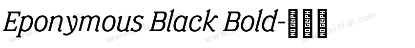 Eponymous Black Bold字体转换
